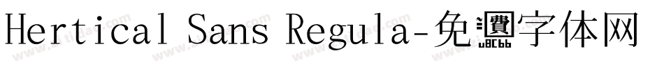 Hertical Sans Regula字体转换